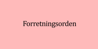 Ordet "Forretningsorden" er skrevet med sort skrift på en lyserød baggrund, der passer til hjemmesidens farveskema